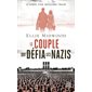 Le couple qui défia les nazis (FP) : J'ai lu. Littérature générale. Littérature étrangère