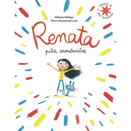 Renata petite aventurière : L'heure des histoires : Couverture souple
