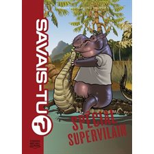 Spécial supervilain : Savais-tu ? Compilation T.14