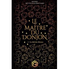 Le maître du donjon T.01 : Le club des Abysses : 12-14