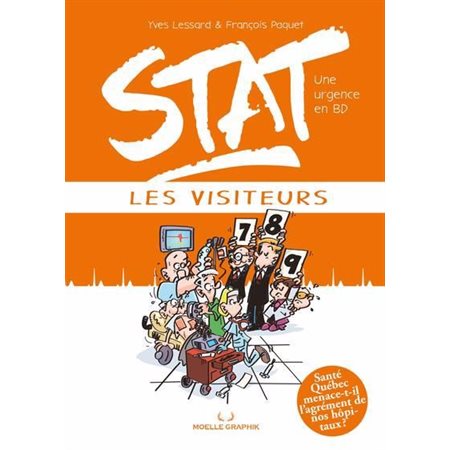 Stat, une urgence en BD T.05 : Les visiteurs : Bande dessinée