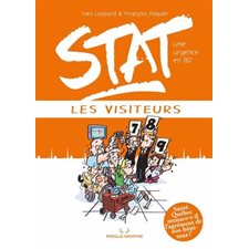 Stat, une urgence en BD T.05 : Les visiteurs : Bande dessinée