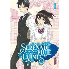 Sérénade pour une pluie de larmes T.01 : Manga : ADO : SHOJO