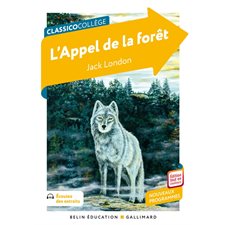 L'appel de la forêt : Nouveaux programmes : Classicocollège : 12-14