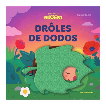 Drôles de dodos : Mes petits coucous : Livre cartonné