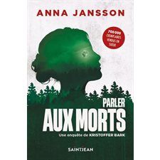 Une enquête de Kristoffer Bark T.04 : Parler aux morts : POL