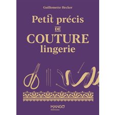 Petit précis de couture lingerie