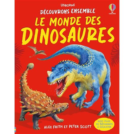 Découvrons ensemble le monde des dinosaures : Découvrons ensemble
