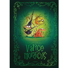 L'abominable gobe-mouche de Varice et Mordicus : Couverture rigide