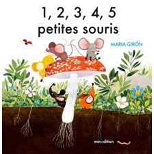 1, 2, 3, 4, 5 petites souris : Un livre d'images Minedition : Couverture rigide