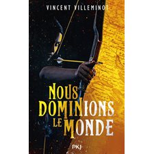 Nous dominions le monde T.01 : 15-17