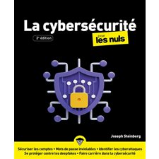 La cybersécurité pour les nuls : Pour les nuls