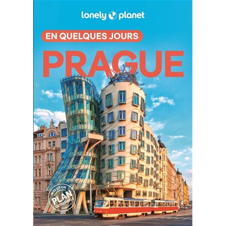Prague en quelques jours (Lonely planet) : 8e édition : En quelques jours
