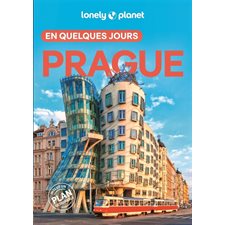 Prague en quelques jours (Lonely planet) : 8e édition : En quelques jours