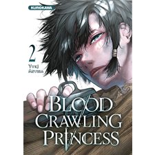 Blood-crawling princess T.02 : Manga : ADT : PAV : SEINEN