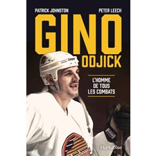 Gino Odjick : L'homme de tous les combats