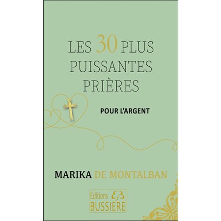 Les 30 plus puissantes prières pour l'argent
