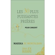 Les 30 plus puissantes prières pour l'argent
