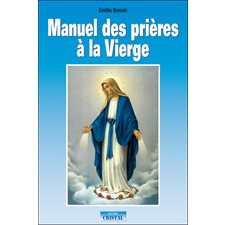 Manuel des prières à la Vierge