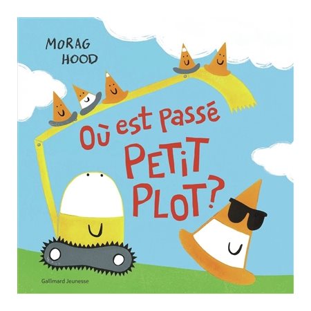 Où est passé petit plot ? : Livre cartonné
