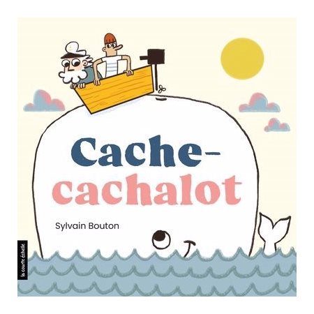 Cache-cachalot : Livre cartonné
