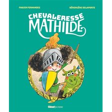 Chevaleresse Mathilde : Albums : Couverture rigide