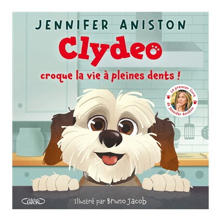 Clydeo croque la vie à pleine dents ! : Couverture rigide