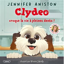 Clydeo croque la vie à pleine dents ! : Couverture rigide
