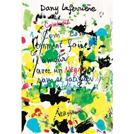 Comment faire l'amour avec un negre sans se fatiguer (FP) : Édition 40e anniversaire