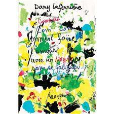 Comment faire l'amour avec un negre sans se fatiguer (FP) : Édition 40e anniversaire