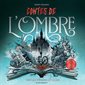 Contes de l'ombre : Rempli de victimes vengeresses, d'enchantements tordus et de mondes dystopiques, ce livre de coloriage est unique en son genre.