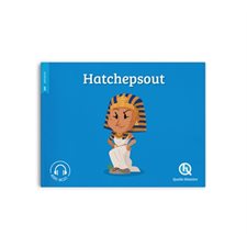 Hatchepsout : Quelle histoire. Histoire jeunesse. Antiquité