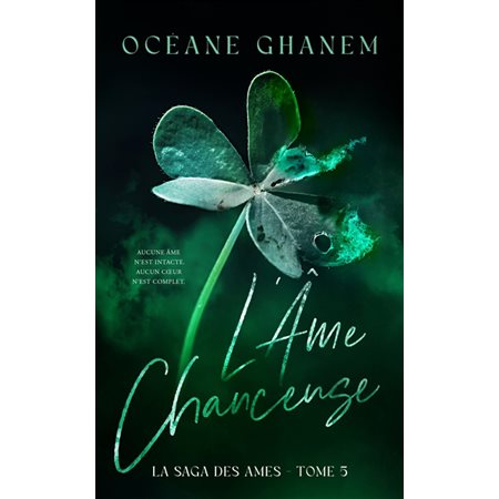 La saga des âmes T.05 (FP) : L'âme chanceuse : NR