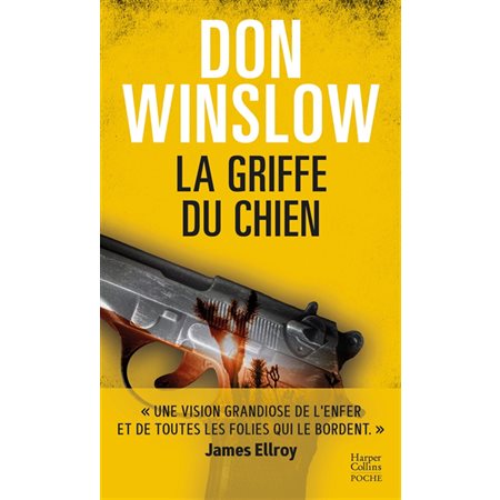 La griffe du chien (FP) : HarperCollins poche. Noir : POL