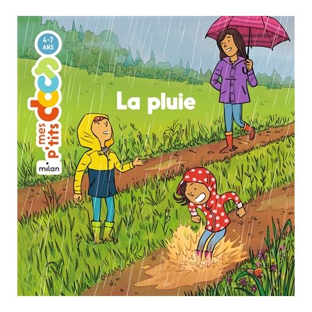 La pluie : Mes p'tits docs