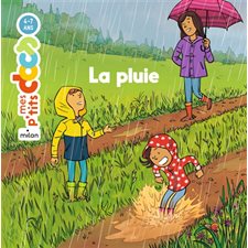 La pluie : Mes p'tits docs