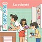 La puberté : Mes p'tites questions. Et moi
