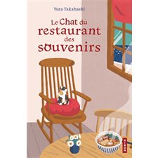 Le chat du restaurant des souvenirs : Kibun