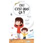 Oh ! C'est quoi ça ? : Piou piou : Livre cartonné