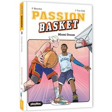 Passion basket T.03 : Miami dream : 9-11