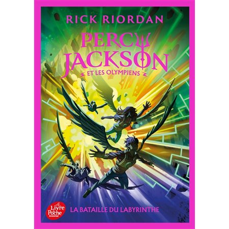 Percy Jackson et les Olympiens T.04 (FP) : La bataille du labyrinthe : Le Livre de poche. Jeunesse : 9-11