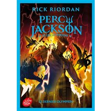 Percy Jackson et les Olympiens T.05 (FP) : Le dernier Olympien : Le Livre de poche. Jeunesse : 9-11