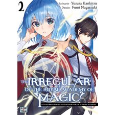 The irregular of the Royal academy of magic T.02 : Manga : ADO : SHONEN