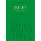 Rolex : Une marque, une légende : Non officiel et non autorisé