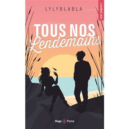 Tous nos lendemains (FP) : Hugo poche. New romance. French team : NR