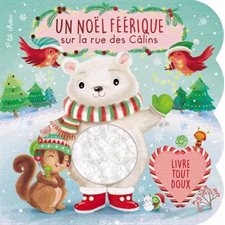 Un noël féérique sur la rue des Câlins : P'tit chou : Rabats surprises : Livre cartonné