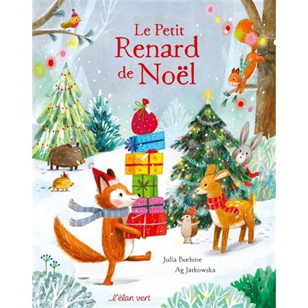 Le petit renard de Noël : Les albums : Couverture rigide