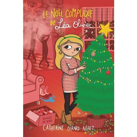 Le Noël compliqué de Léa Olivier : La vie compliquée de Léa Olivier : 9-11