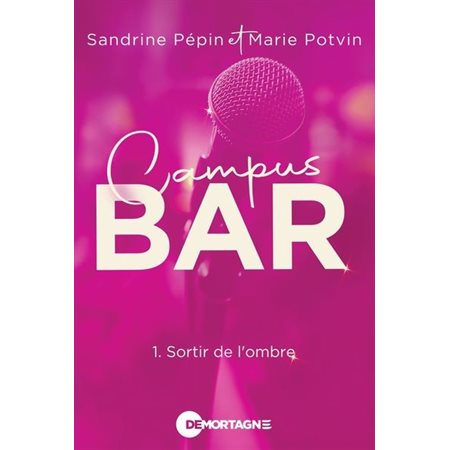 Campus bar T.01 : Sortir de l'ombre : RMC