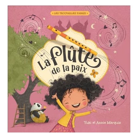 La flûte de la paix : Les trouvailles d’Anaïs : Couverture rigide